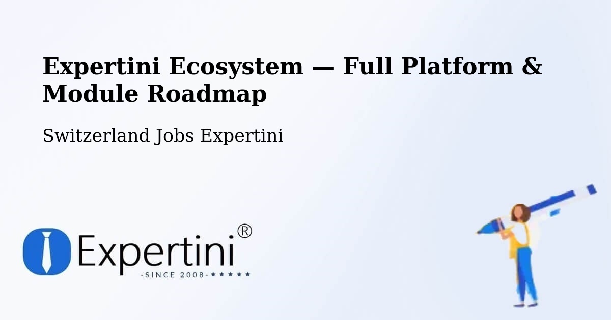 Expertini Ecosystem — Full Platform & Module Roadmap – Baden